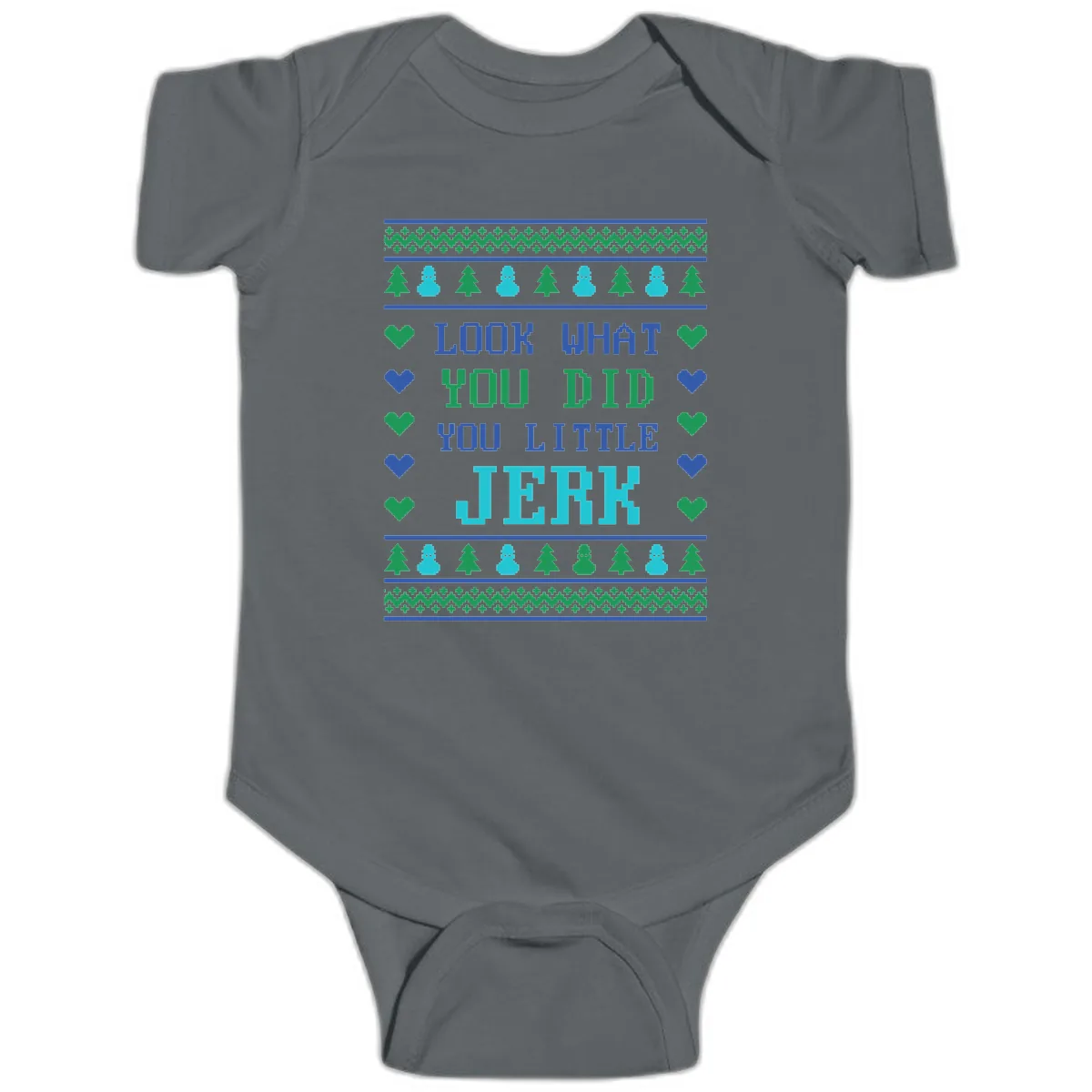 Look What You Did You Little Jerk Baby Onesie in Charcoal